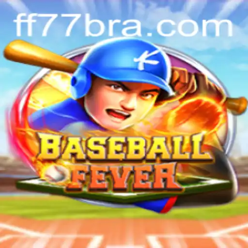 Descubra a Excitação do BaseballFever: O Jogo Inovador Inspirado em FF77.com